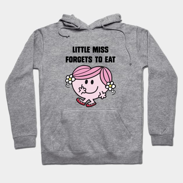 Little miss forgets to eat Hoodie by reedae